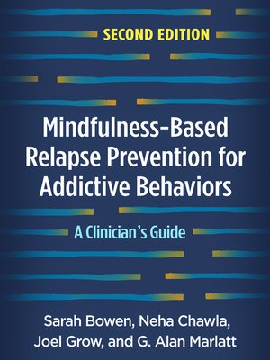 cover image of Mindfulness-Based Relapse Prevention for Addictive Behaviors
